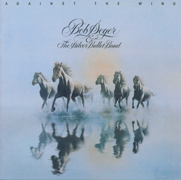 Against The Wind - Bob Seger & The Silver Bullet Band (-) (Used)