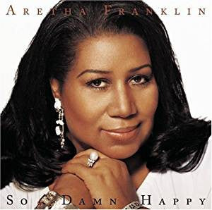 So Damn Happy - Aretha Franklin (2003) (Used) Ph