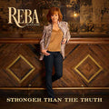 Stronger Than The Truth - Reba McEntire (2019) (Used) pH