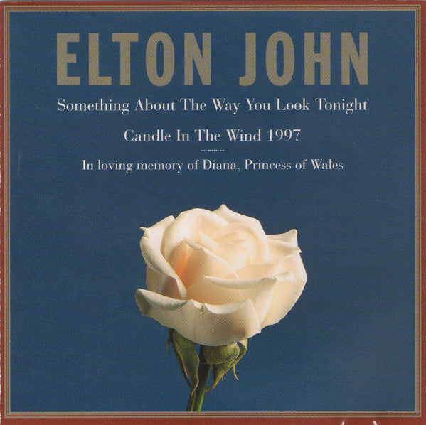 Something About The Way You Look Tonight / Candle In The Wind 1997 - Elton John (1997) (Used)
