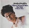 I Never Loved A Man The Way I Love You - Aretha Franklin (-) (Used)