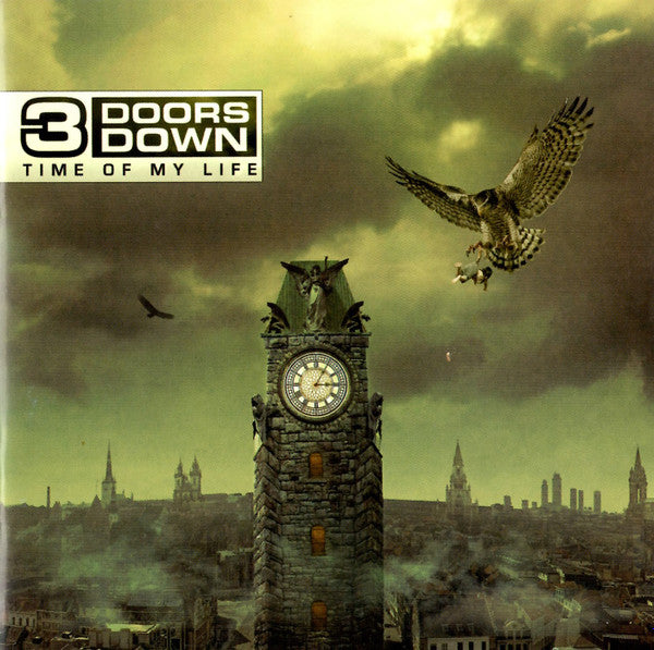 Time Of My Life - 3 Doors Down (2011) (Used)