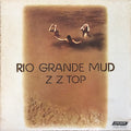 Rio Grande Mud - ZZ Top (1972) (Used)