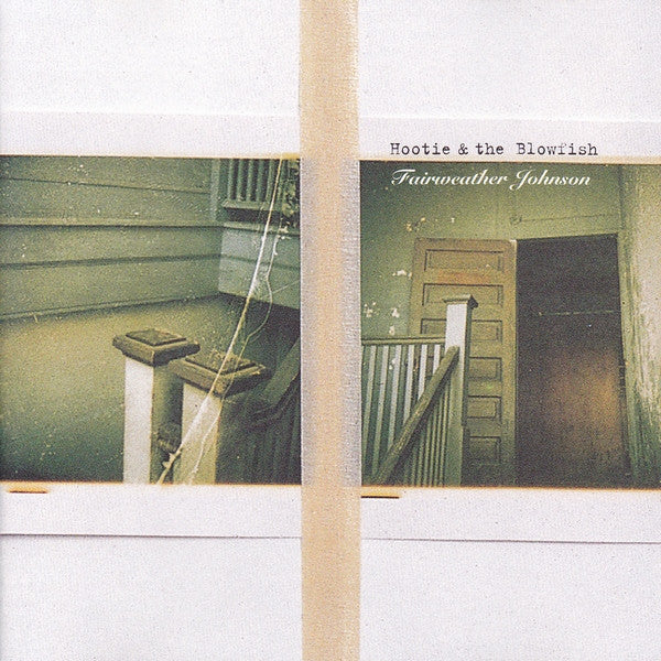Fairweather Johnson - Hootie & The Blowfish (1996) (Used)