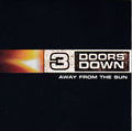 Away From The Sun - 3 Doors Down (2002) (Used)
