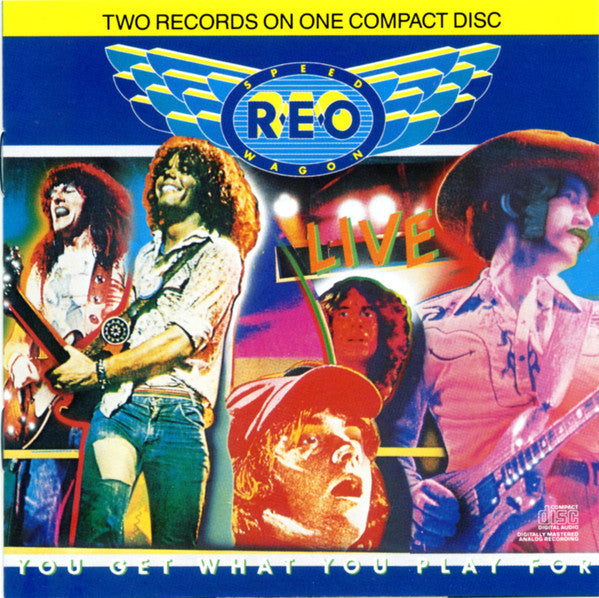 You Get What You Play For - REO Speedwagon (-) (Used) Ph
