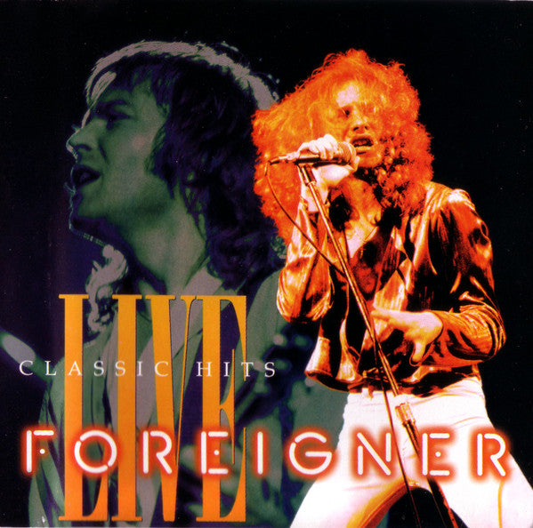 Classic Hits Live - Foreigner (1993) (Used)
