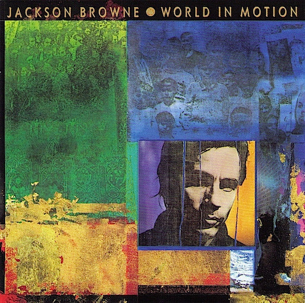 World In Motion - Jackson Browne (1989) (Used)