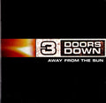 Away From The Sun - 3 Doors Down (2002) (Used)