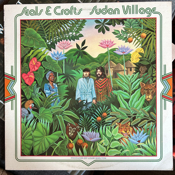 Sudan Village - Seals & Crofts (1976) (Used) PH