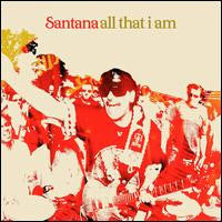 All That I Am - Santana (2005) (Used)