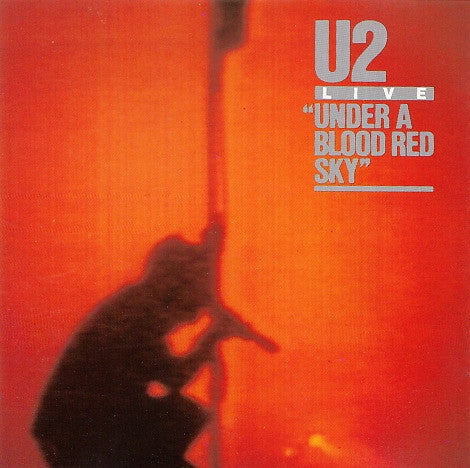 Live / Under A Blood Red Sky - U2 (1990) (Used) Ph