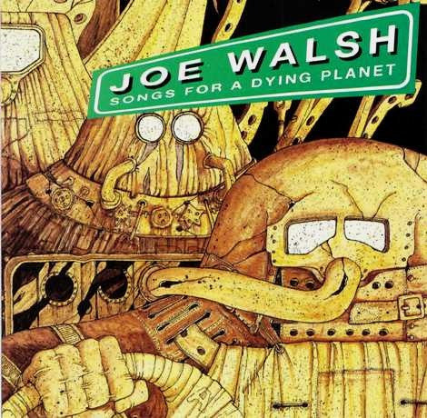 Songs For A Dying Planet - Joe Walsh (1998) (Used)