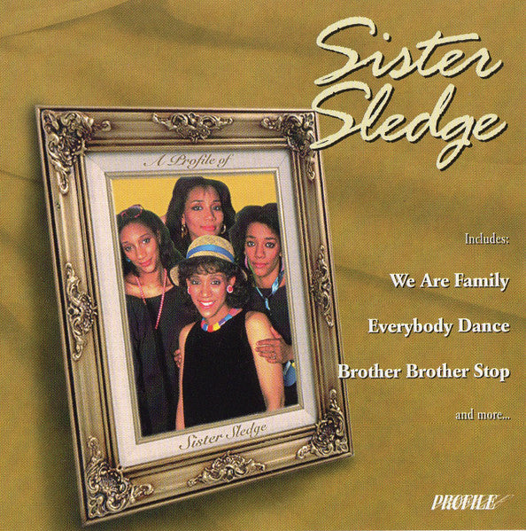 A Profile Of Sister Sledge - Sister Sledge (1997) (Used)